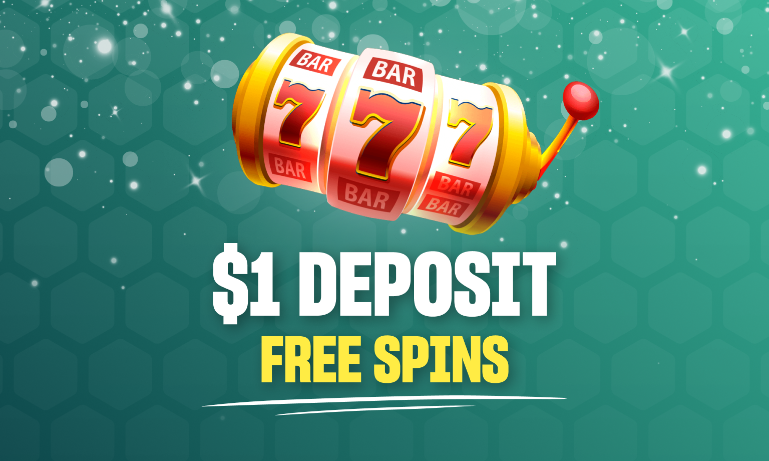 get free spins for just $1 deposit